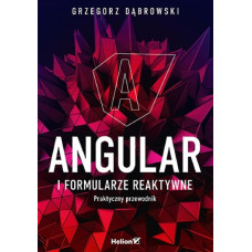 AA Angular i formularze reaktywne. Praktyczny przewodnik