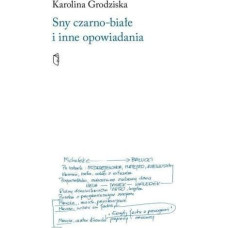 Austeria Sny czarno-białe i inne opowiadania