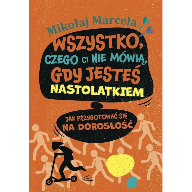 You&Ya Wszystko, czego ci nie mówią, gdy jesteś..