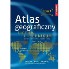 Demart Atlas Geograficzny - Liceum i Technikum