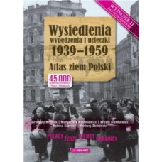 Demart Wysiedlania, wypędzenia, ucieczki 1939-1959