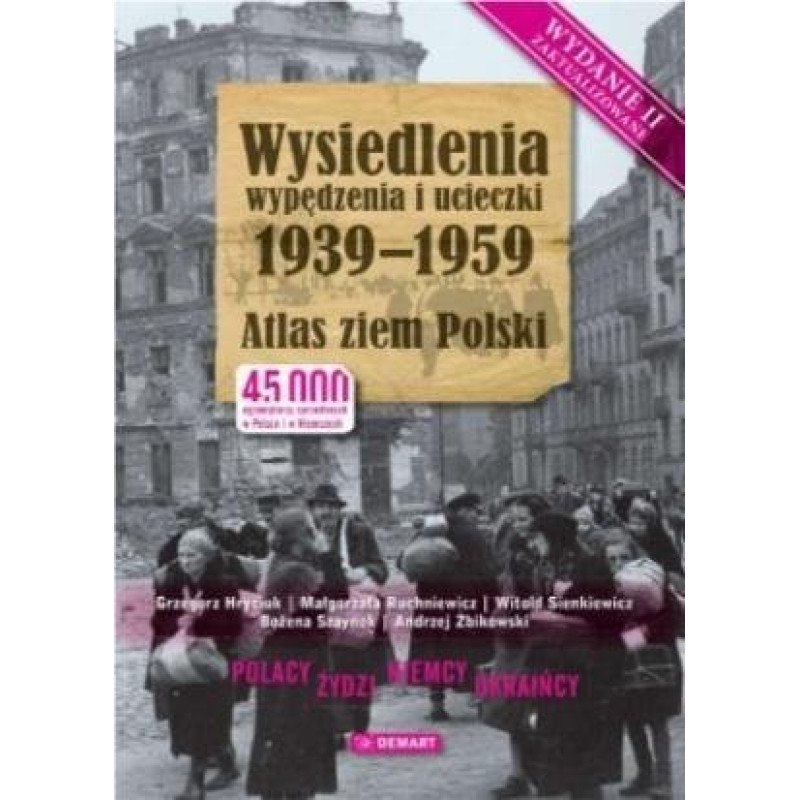 Demart Wysiedlania, wypędzenia, ucieczki 1939-1959